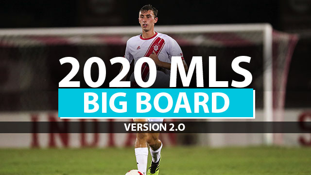 2020 MLS Draft Big Board: Version 2.0