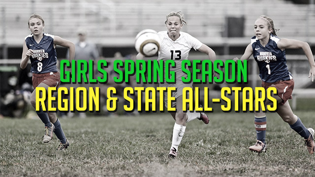 HS Girls: Spring Region, State All-Stars