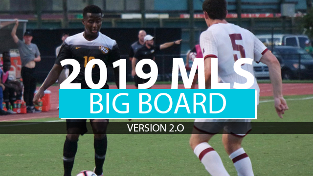 2019 MLS Draft Big Board: Version 2.0
