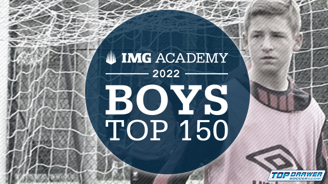 IMG Top 150 Players: Boys Class of 2022