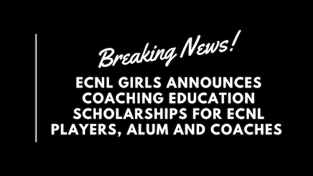 ECNL offering coaching scholarships