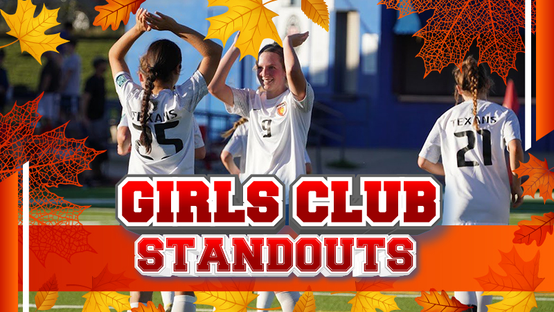 Girls Club Standouts: November 25-27