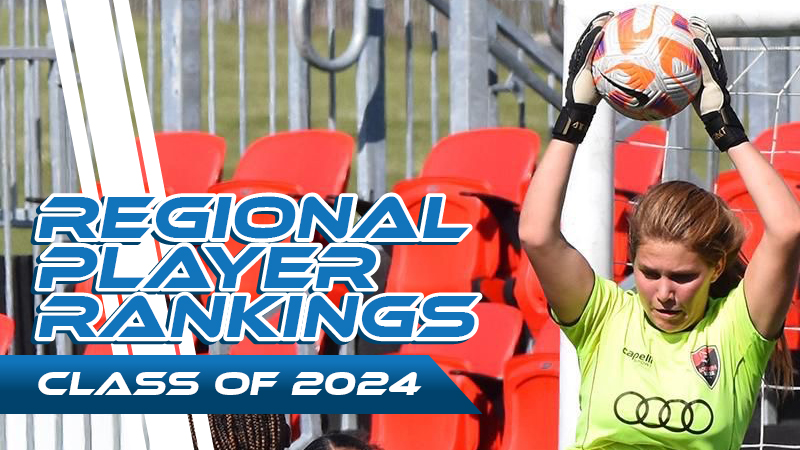 TDS Girls Regional Rankings: Class of 2024